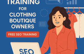 Free SEO Training for Clothing Boutique Owners