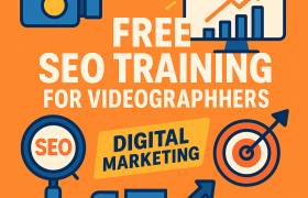 Free SEO Training for Videographers