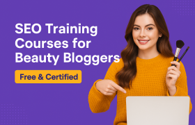 Free SEO Training for Beauty Bloggers
